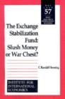 The Exchange Stabilization Fund - Slush Money or War Chest? - Book