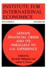 Japan`s Financial Crisis and Its Parallels to U.S. Experience - Book