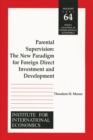 Parental Supervision - The New Paradigm for Foreign Direct Investment and Development - Book