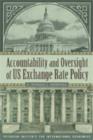 Accountability and Oversight of US Exchange Rate Policy - Book