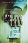 Bailouts Or Bail-Ins? : Responding to Financial Crises in Emerging Economies - eBook