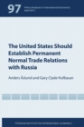 The United States Should Establish Permanent Normal Trade Relations with Russia - Book