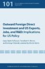 Outward Foreign Direct Investment and US Exports - Implications for US Policy - Book