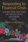 Responding To Financial Crisis : Lessons from Asia Then, The United States and Europe Now - eBook