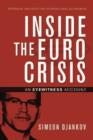 Inside the Euro Crisis - An Eyewitness Account - Book