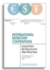 International Monetary Cooperation – Lessons from the Plaza Accord after Thirty Years - Book