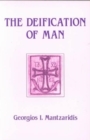 The Deification of Man : St. Gregory Palamas and Orthodox Tradition - Book