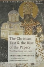 Christian East and the Rise of the - Book