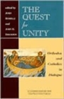 Quest For Unity; Orthodox and Catho - Book