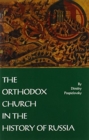 The Orthodox Church in the History of Russia - Book