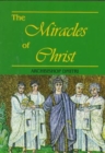 Miracles of Christ  The - Book