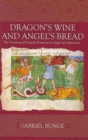 Dragon's Wine and Angel Bread - Book