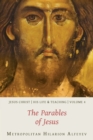 Jesus Christ : His Life and Teaching, Vol. 4 - The Parables of Jesus - Book