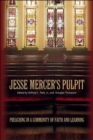 Jesse Mercer'S Pulpit: Preaching In A Community Of Faith And Learning (P358/Mrc) - Book