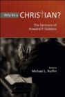 Why Be A Christian?: The Sermons Of Howard P. Giddens (H738/Mrc) - Book