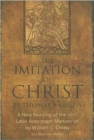 The Imitation of Christ : A New Reading of the 1441 Latin Autograph Manuscript - Book