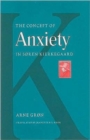 The Concept of Anxiety in Soren Kierkegaard - Book