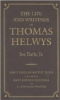 The Life and Writings of Thomas Helwys - Book