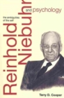 Reinhold Niebuhr and Psychology : The Ambiguities of the Self - Book