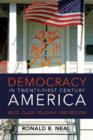 Democracy in Twenty-First Century America : Race, Class, Religion and Region - Book