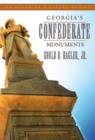 Georgia’s Confederate Monuments : In Honor of a Fallen Nation - Book