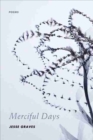 Merciful Days : Poems - Book