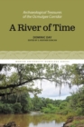 A River of Time : Archaeological Treasures of the Ocmulgee Corridor, Volume 2 - Book