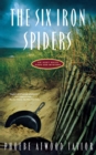 The Six Iron Spiders - Book