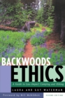 Backwoods Ethics : A Guide to Low-Impact Camping and Hiking - Book