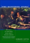 The Battered Stars : One State's Civil War Ordeal During Grant's Overland Campaign - Book