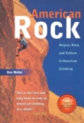 American Rock : Region, Rock, and Culture in American Climbing - Book