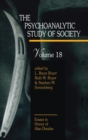 The Psychoanalytic Study of Society, V. 18 : Essays in Honor of Alan Dundes - Book