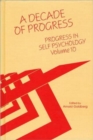 Progress in Self Psychology, V. 10 : A Decade of Progress - Book