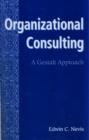 Organizational Consulting : A Gestalt Approach - Book