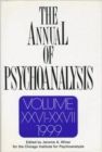 The Annual of Psychoanalysis, V. 26/27 - Book