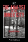 The Analyst in the Inner City : Race, Class, and Culture Through a Psychoanalytic Lens - Book