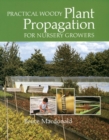 Practical Woody Plant Propagation for Nursery Growers - Book