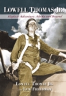 Lowell Thomas Jr. : Flight to Adventure, Alaska and Beyond - Book