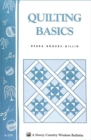Quilting Basics : Storey's Country Wisdom Bulletin A-109 - Book