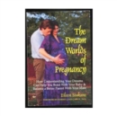 DREAM WORLDS OF PREGNANCY - Book