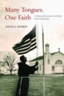 Many Tongues, One Faith : A History of Franciscan Parish Life in the United States - Book