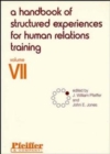 A Handbook of Structured Experiences for Human Relations Training, Volume 7 - Book