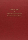 The Olmec and Their Neighbors : Essays in Memory of Matthew W. Stirling - Book
