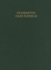 Dumbarton Oaks Papers, 63 - Book