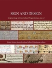 Sign and Design : Script as Image in Cross-Cultural Perspective (300–1600 CE) - Book