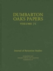 Dumbarton Oaks Papers, 71 - Book