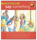 Say Something : 10th Anniversary Edition - Book