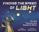 Finding the Speed of Light : The 1676 Discovery that Dazzled the World - eBook
