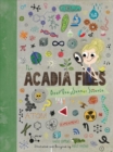 The Acadia Files : Book One, Summer Science - Book