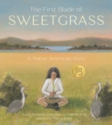 The First Blade of Sweetgrass - eBook